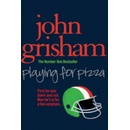 Playing for Pizza - John Grisham
