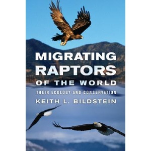Migrating Raptors of the World | Keith L. Bildstein (ISBN: 9780801441790)