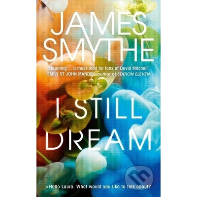 I Still Dream James Smythe