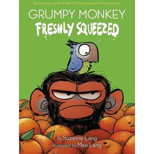 Grumpy Monkey Freshly Squeezed (ISBN: 9780593306017)