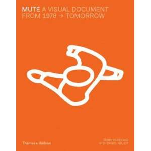Mute | Daniel Miller, Terry Burrows (ISBN: 9780500519721)