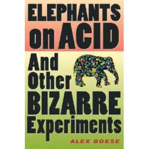 Elephants on Acid | Alex Boese (ISBN: 9780156031356)