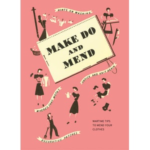 Make Do and Mend | Imperial War Museum (ISBN: 9781912423699)