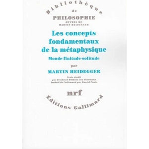 Les concepts fondamentaux de la métaphysique | Heidegger (ISBN: 9782070727087)