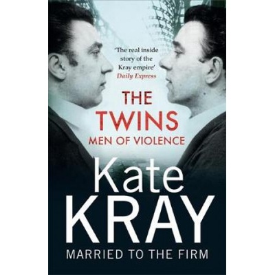Twins - Men of Violence | Kate Kray