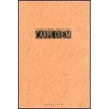 Carpe Diem - František Pospíšil