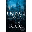 Prince Lestat and the Realms of Atlantis - Anne Rice