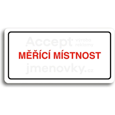 ACCEPT Piktogram MĚŘÍCÍ MÍSTNOST - bílá tabulka - barevný tisk