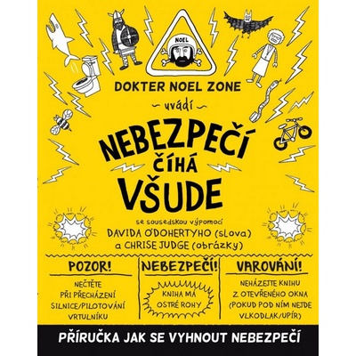 Nebezpečí číhá všude - David O'Doherty
