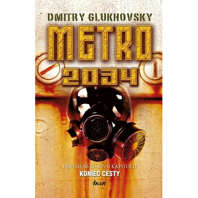 Metro 2034 - Dmitry Glukhovsky