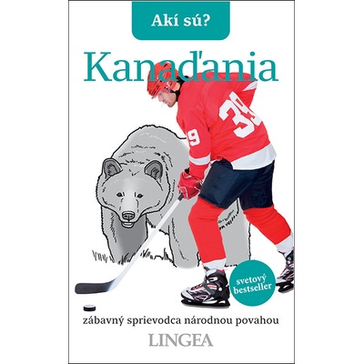 Akí sú? Kanaďania