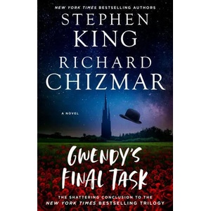 Gwendy's Final Task | Richard Chizmar (ISBN: 9781982191559)