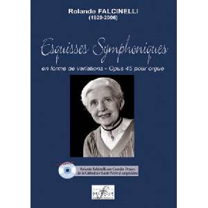 ESQUISSES SYMPHONIQUES POUR ORGUE | FALCINELLI ROLANDE (ISBN: 9790560177922)