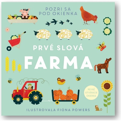 Prvé slová Farma - Fiona Powers ilustrátor
