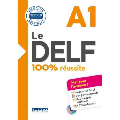 Le DELF A1 100% Réussite - édition 2016-2017 - Livre + didierfle. app | Martine Boyer-Dalat, Romain Chrétien, Nicolas Frappe