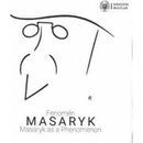 Fenomén Masaryk