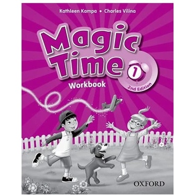Magic Time 2nd Edition 1 Workbook Kampa, K. Vilina, Ch.