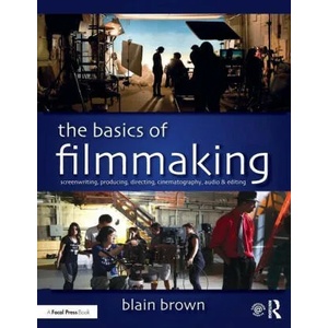 Basics of Filmmaking | Blain Brown (ISBN: 9780367026066)