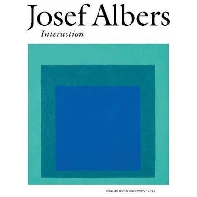 Josef Albers. Interaction - Liesbrock, Heinz