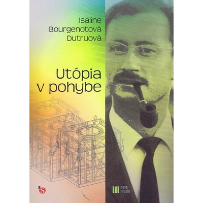 Utópia v pohybe