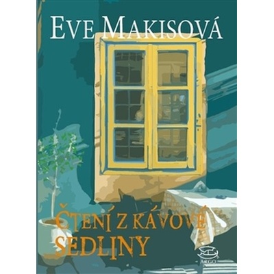 Čtení z kávové sedliny - Eve Makis