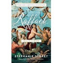 Raffael - Malíř v Římě - Storey Stephanie