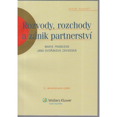 Rozvody, rozchody a zánik partnerství - Jana Dvořáková Závodská, Marie Francová