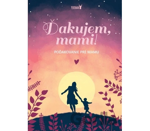 Ďakujem, mami! - Perkman