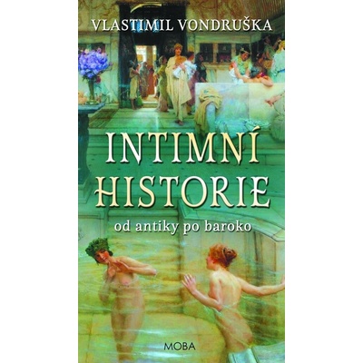 Intimní historie - Vlastimil Vondruška