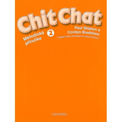 Chit Chat 2 Teacher´s Book CZ Edition
