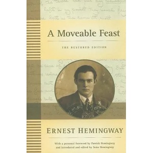 A Moveable Feast | Ernest Hemingway, Patrick Hemingway, Sean Hemingway (ISBN: 9781416591313)