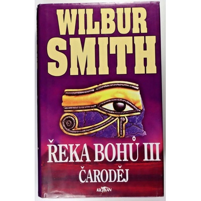 Řeka bohů III - Čaroděj - Smith Wilbur