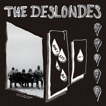 The Deslondes - Don't Let It Die: Vol. 1 (CD) (0607396661329)