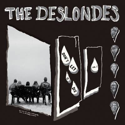 The Deslondes - Don't Let It Die: Vol. 1 (CD) (0607396661329)