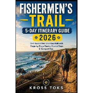 Fishermen's Trail 5-Day Itinerary Guide 2026 (2026)