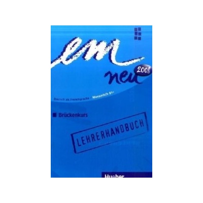 em Neu Brückenkurs 2008 - metodická příručka