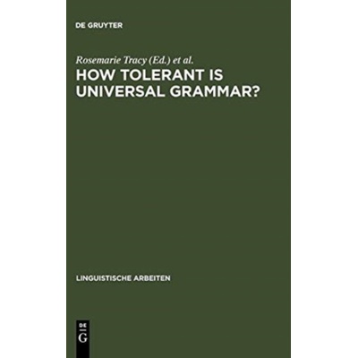 How Tolerant is Universal Grammar?