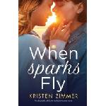 Bookouture When Sparks Fly | Kristen Zimmer
