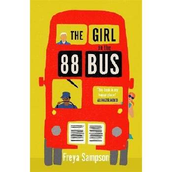 The Girl on the 88 Bus: The most heart-warming novel of 2022, perfect for fans of Libby Pa