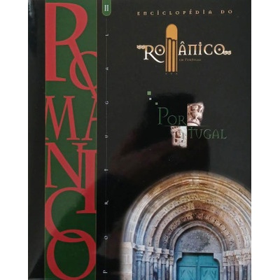 ENCICLOPEDIA DO ROMÂNICO EN PORTUGAL II