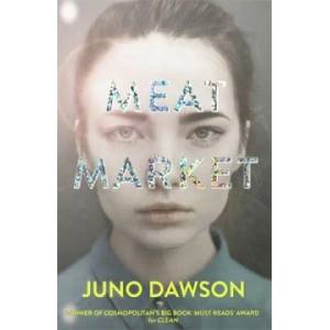 Meat Market | Juno Dawson (ISBN: 9781786540386)