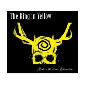 The King in Yellow | Robert William Chambers (ISBN: 9781986349116)