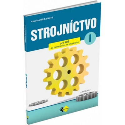 Strojníctvo pre 1. ročník SPŠ