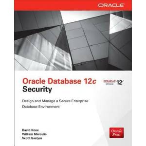Oracle Database 12c Security | David Knox (ISBN: 9780071824286)