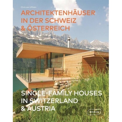 Single-Family Houses in Switzerland & Austria - Chris van Uffelen