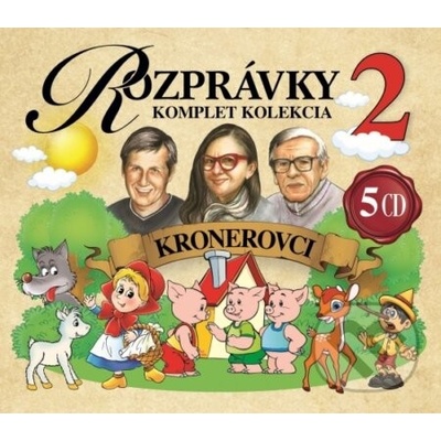 Rozprávky 2: Kronerovci