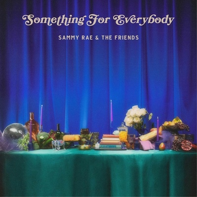 Sammy Rae & The Friends - Something For Everybody (Royal Blue Coloured) LP