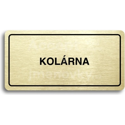 ACCEPT Piktogram KOLÁRNA - zlatá tabulka - černý tisk