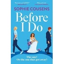 Before I Do - Sophie Cousens