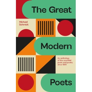Great Modern Poets | Michael Schmidt (ISBN: 9781529434156)